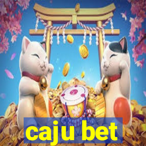 caju bet